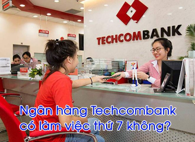 Giờ làm việc ngân hàng Techcombank