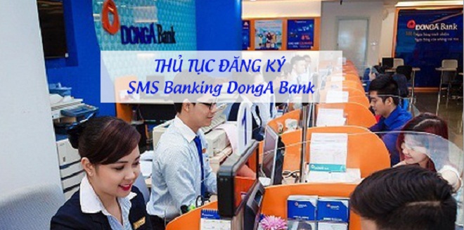 Đăng ký SMS Banking Đông Á