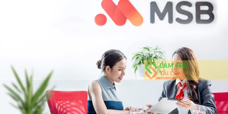 Lãi Suất Vay Thế Chấp Ngân Hàng MSB